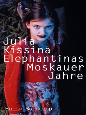 cover image of Elephantinas Moskauer Jahre